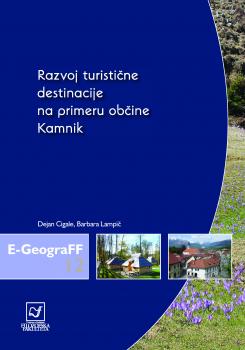 Naslovnica za Razvoj turistične destinacije na primeru občine Kamnik