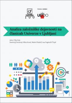 Naslovnica za Analiza založniške dejavnosti na članicah Univerze v Ljubljani