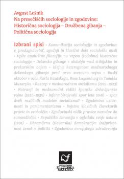 Naslovnica za Na presečiščih sociologije in zgodovine: Historična sociologija – Družbena gibanja – Politična sociologija: Izbrani spisi