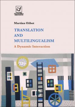 Naslovnica za Translation and Multilingualism: A Dynamic Interaction