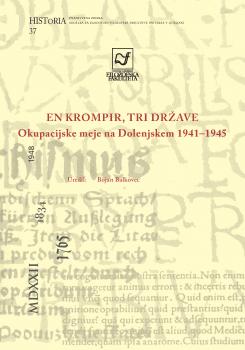 Naslovnica za En krompir, tri države: okupacijske meje na Dolenjskem 1941–1945