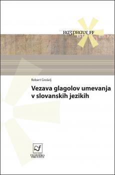 Naslovnica za Vezava glagolov umevanja v slovanskih jezikih