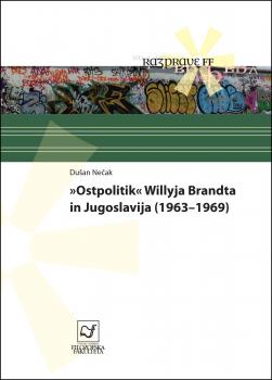 Naslovnica za "Ostpolitik" Willyja Brandta in Jugoslavija (1963–1969)