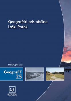 Naslovnica za Geografski oris občine Loški Potok