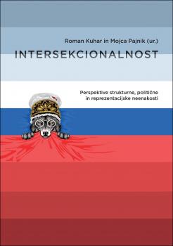 Naslovnica za Intersekcionalnost: perspektive strukturne, politične in reprezentacijske neenakosti