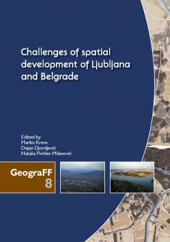 Naslovnica za Challenges of spatial development of Ljubljana and Belgrade