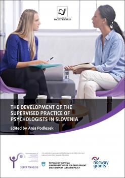 Naslovnica za The Development of the Supervised Practice of Psychologists in Slovenia