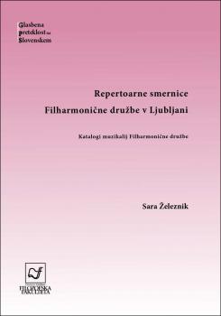 Naslovnica za Repertoarne smernice Filharmonične družbe v Ljubljani: katalogi muzikalij Filharmonične družbe